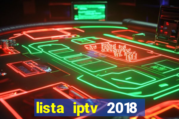 lista iptv 2018 gratis atualizada futebol